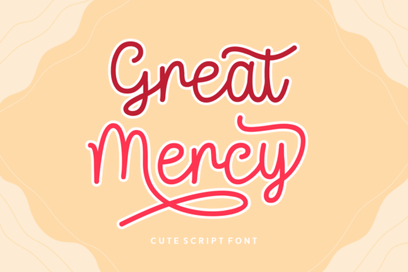 Great Mercy Font: A Joyful Script for Digital Marketing