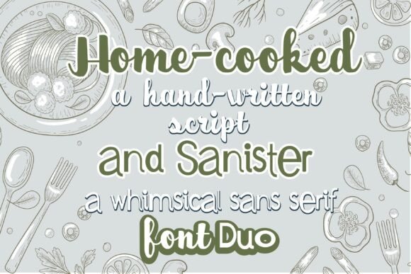 Home-cooked and Sanister Duo Font
