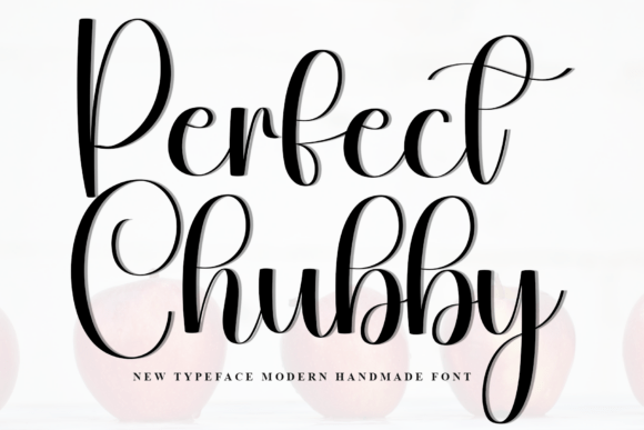 Perfect Chubby: A Warm Script Font