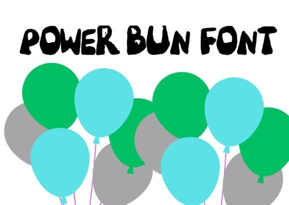 Power Bun: A Font for Business Style