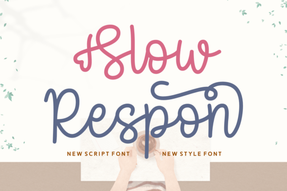 Slow Respon Font for Creative Publishing